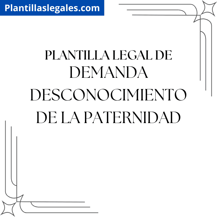 Plantilla de demanda de desconocimiento de la paternidad