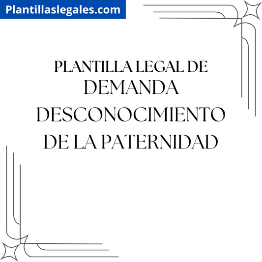 Plantilla de demanda de desconocimiento de la paternidad