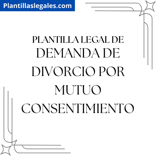 Plantilla de demanda de divorcio por mutuo consentimiento