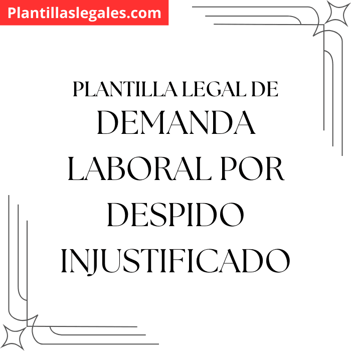Plantilla de demanda laboral por despido injustificado