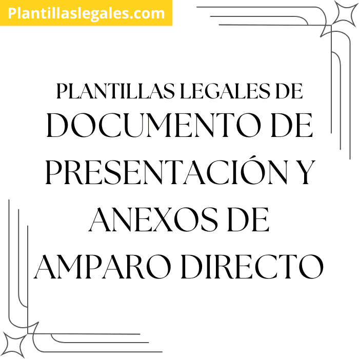 documento de presentacion y anexos de amparo directo
