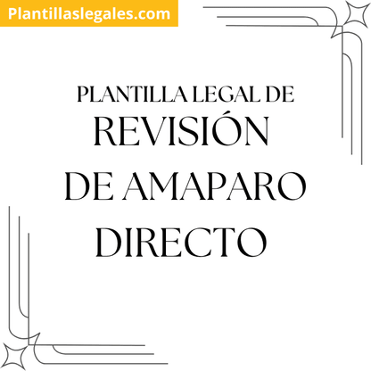 Plantilla de revisión de amparo directo