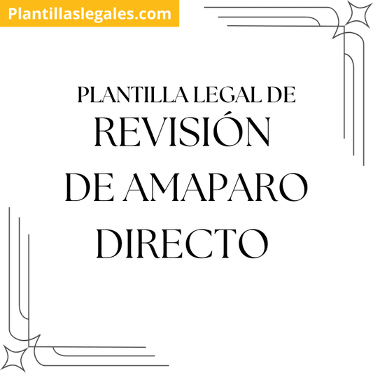 Plantilla de revisión de amparo directo