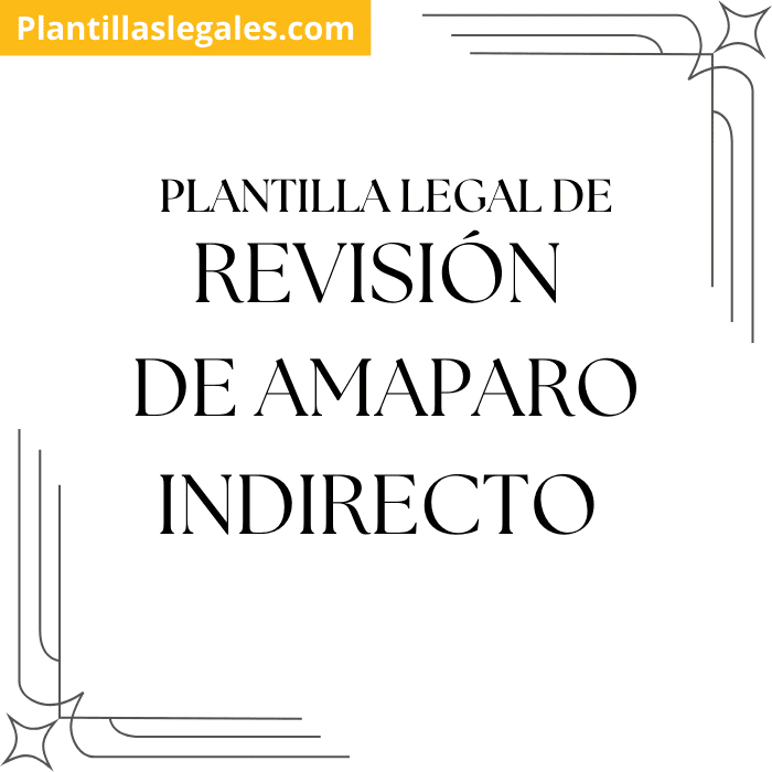 Plantilla de revisión de amparo indirecto